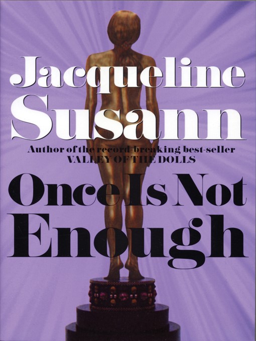 Title details for Once Is Not Enough by Jacqueline Susann - Available